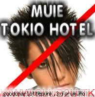 i hate them!! - mi se par cea mai nasoala trupa ..nu vreau sa - ANTI TOKIO HOTEL!!